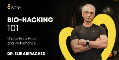 Biohacking 101 — Dr. Elie Abirached