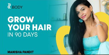 Grow Your Hair in 90 Days — Manisha Pandit