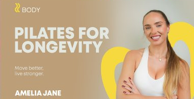 Pilates for Longevity — Amelia Jane
